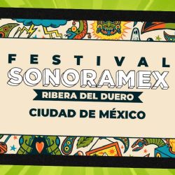 Festival Sonoramex revela horarios; 12 horas de actividades en el Parque Bicentenario