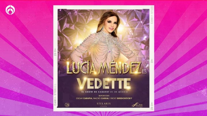 ¿Show de Lucía Méndez fracasa? No ha llenado ninguna fecha de 'Vedette', su nuevo espectáculo