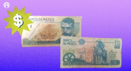 El billete de 10 pesos por el que pagan hasta 850 mil, ¿lo tienes entre tus curiosidades?