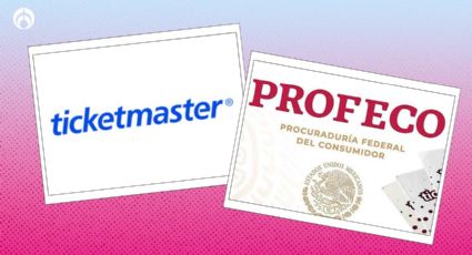 Profeco le entra al quite: lanza medida precautoria a Ticketmaster ante cláusula de devolución