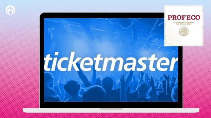 Ticketmaster se echa para atrás ante llamado de Profeco; cancelan cláusula de no reembolso