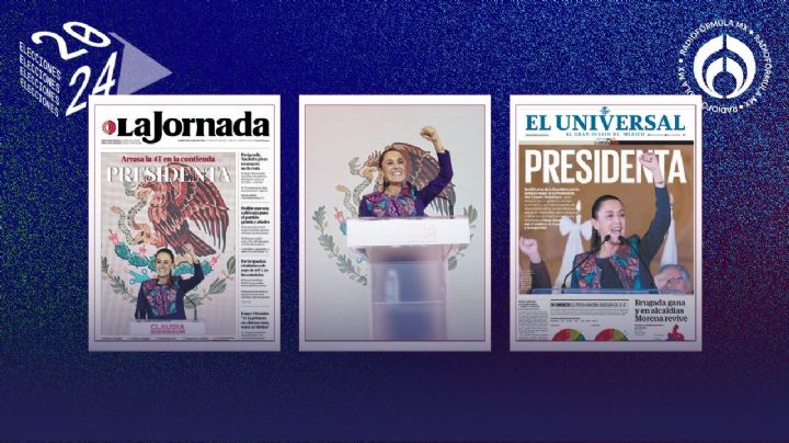 Sheinbaum presidenta: así retrata la prensa mexicana su victoria (FOTOS)