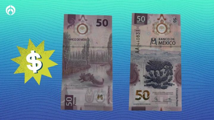 El billete de 50 pesos de ajolote con folio AA que vale hasta 600 mil pesos