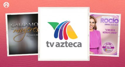 TV Azteca hace cambios en su programación ante bajo rating y saca del aire querido proyecto