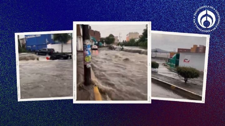 Cuautitlán bajo el agua: así sufrió por inundaciones de hasta metro y medio (VIDEOS)