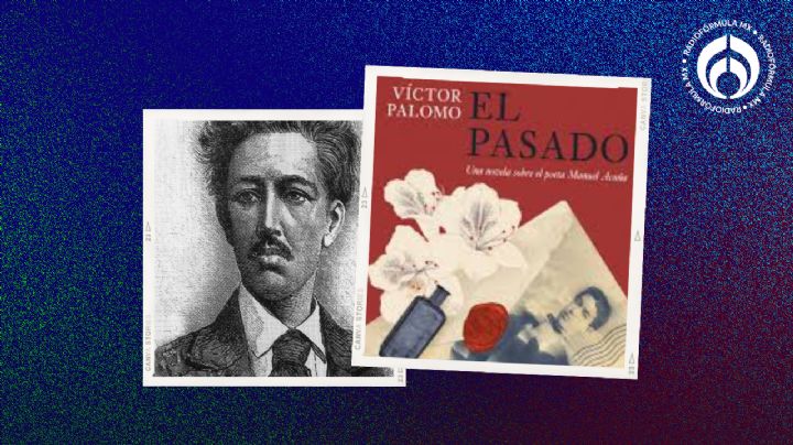 'El pasado': una historia para desentrañar la vida del poeta Manuel Acuña