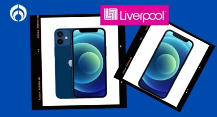 El iPhone más barato que puedes comprar en Liverpool y a meses sin intereses