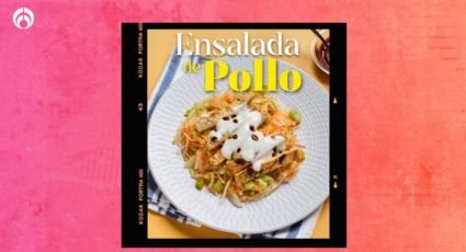 ¿Cómo preparar una ensalada de pollo rica, fresca y completa, según Profeco?