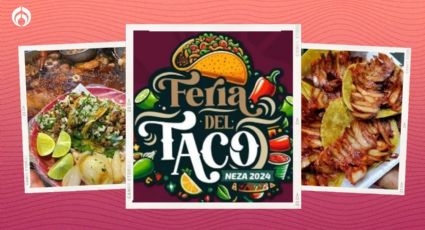 Feria del Taco Neza: ¿Dónde y cuándo será el festín con más de 130 taqueros?