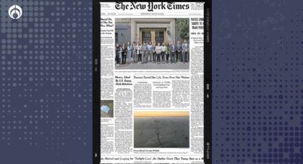 Reforma judicial ‘retumba’ en EU: el NYT retrata en portada las protestas y el ‘choque’ con AMLO