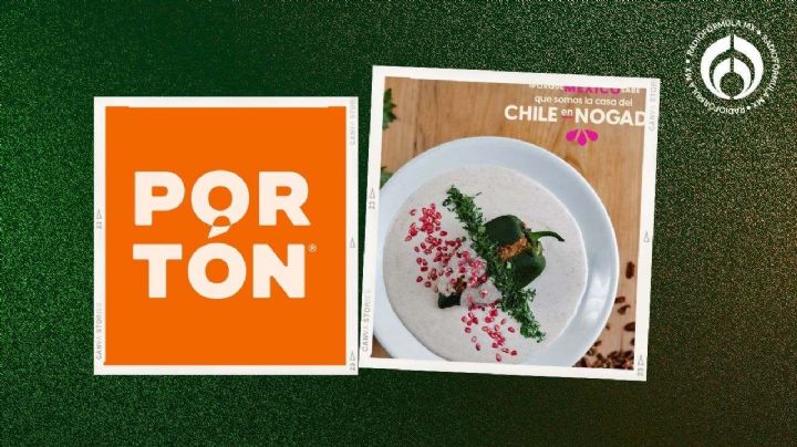 Chiles en nogada en El Portón: ¿qué tan sabrosos son y cuánto cuestan?