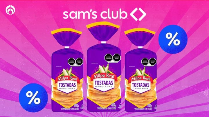 ¿Listo para 'El grito'? Sam’s Club remata paquete de tostadas Milpa Real para pozole, tinga y más