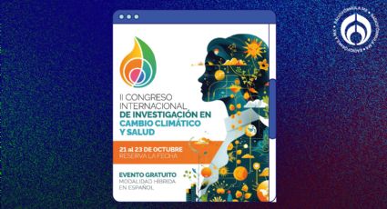 México, epicentro del cambio en el II Congreso Internacional sobre Cambio Climático