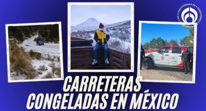 Frente frío 22: nevadas causan cierre del nevado de Toluca y carreteras en 4 estados