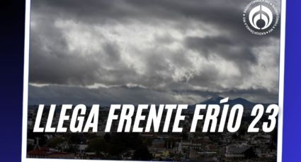 Frente frío 23 helará tu domingo en estos estados; lloverá en 8 entidades