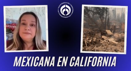 Incendios en Los Ángeles: Mexicana relata cómo el fuego le arrebató su casa, pero no su optimismo