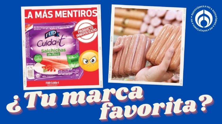 11 salchichas que fueron inmovilizadas por la Profeco ¡y hasta sancionadas! por tramposas