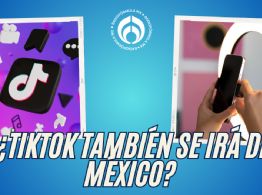 ¿Desaparición de TikTok en EU afecta a México? Te explicamos todo lo que debes saber