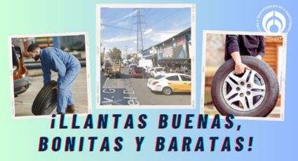 La calle 'secreta' en CDMX con muchas tiendas de llantas baratísimas