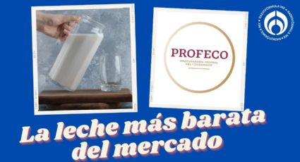 La leche de 1 litro recomendada por Profeco y cuesta la mitad que Lala