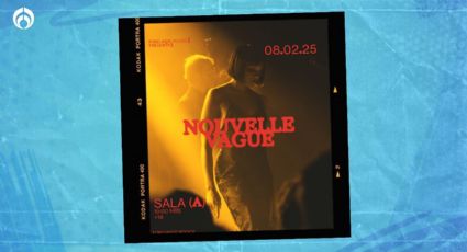 Nouvelle Vague en México, New Wave y Punk en la CDMX: Precios y fecha