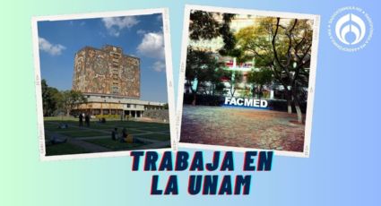 UNAM ofrece chamba de hasta 26 mil pesos en CU; estos son los requisitos