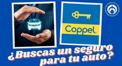 Seguro de auto en Coppel: ¿De cuánto es el monto y cómo lo puedes adquirir?