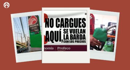 Esto cuesta la gasolina, según Profeco; pondrán lonas a gasolineras 'careras'