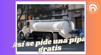 284 colonias tendrán desabasto de agua en CDMX; ¿cómo pedir una pipa GRATIS?