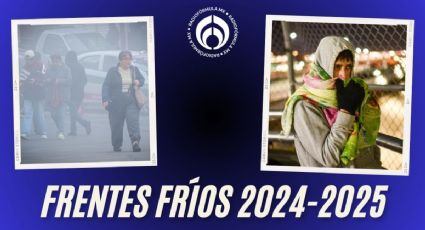 Frentes fríos 2025: ¿Cuántos habrá en febrero y qué estados se verán afectados?