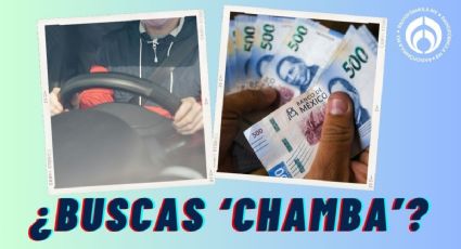 'Chamba' en Ecatepec de 26 mil pesos al mes ¡y sólo necesitas tener secundaria!