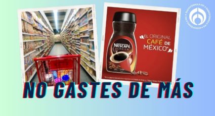 Esta tienda de autoservicio tiene 'regalado' el Nescafé de 120 g, hecho con granos de café mexicanos