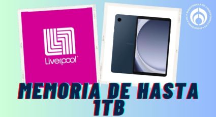 Liverpool remata tablet Samsung que le caben 250 películas y con batería de hasta 9 horas