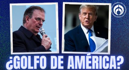 Nombre del Golfo de México: Ebrard atiende a Trump... pero EU ya alista iniciativa