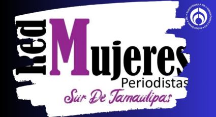 Red de Mujeres Periodistas de Tamaulipas luchan por una prensa con enfoque de género