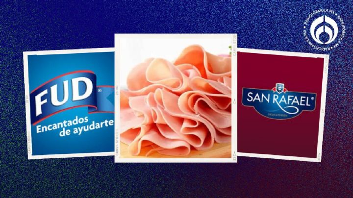 ¿Qué es mejor, el jamón Fud o San Rafael? Esto dicen los expertos de Profeco