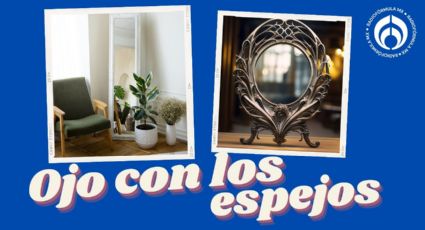 Los 5 lugares para colocar espejos en tu casa y atraer la buena suerte, según el Feng Shui