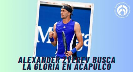 "Estoy aquí para ganar": Alexander Zverev quiere su segundo título en el Abierto Mexicano