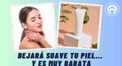 La crema que deja la piel más suave y es muy barata, según Profeco