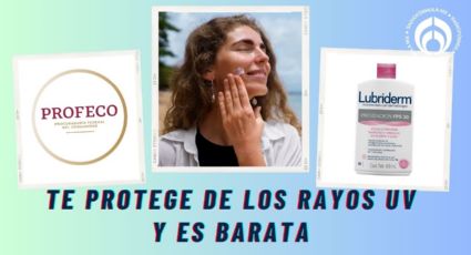 La crema con protector solar avalada por Profeco y más barata que Lubriderm